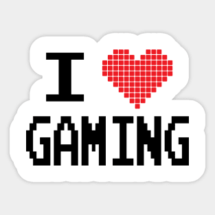 GAMER - I LOVE GAMING Sticker